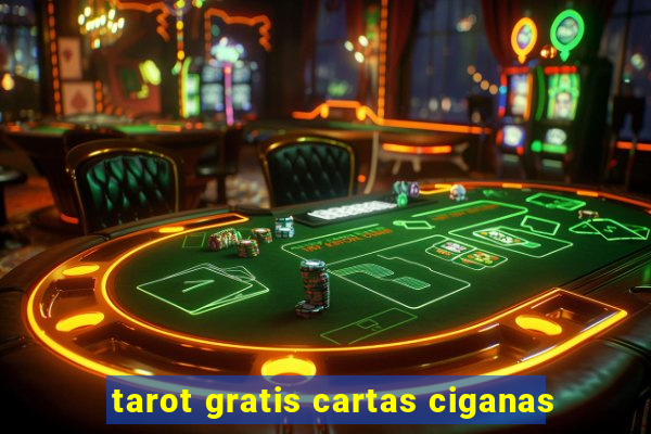 tarot gratis cartas ciganas